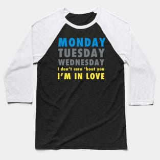 It's Friday I'm In Love Baseball T-Shirt